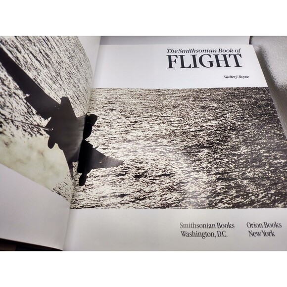 The Smithsonian Book of Flight by Walter J. Boyne (First Edition Hardcover) DJ - Picture 7 of 10